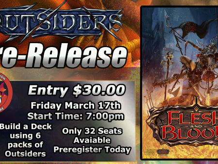 Flesh and Blood: Outsiders Prerelease ticket Hot on Sale